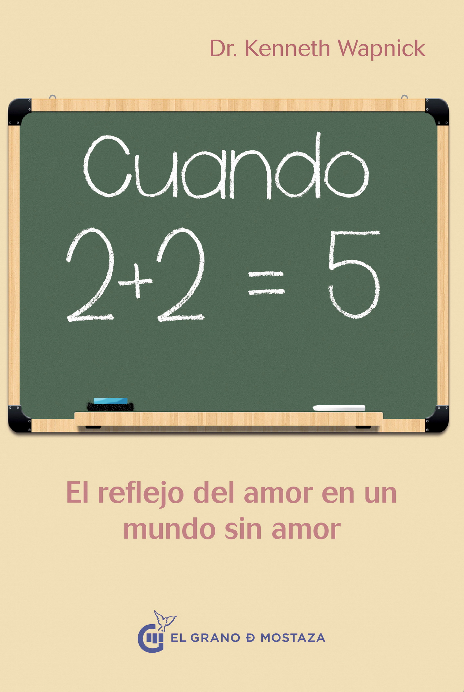 Cuando 2+2=5. El reflejo del amor en un mundo sin amor