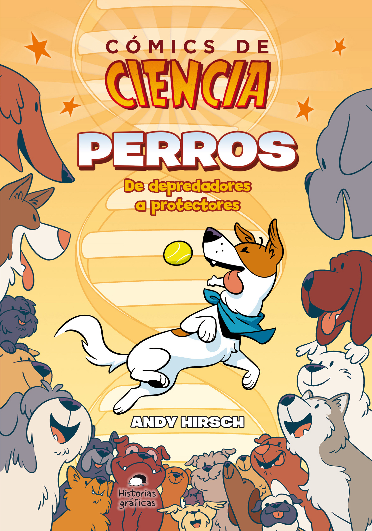 Cómics de ciencia. Perros. De depredadores a protectores