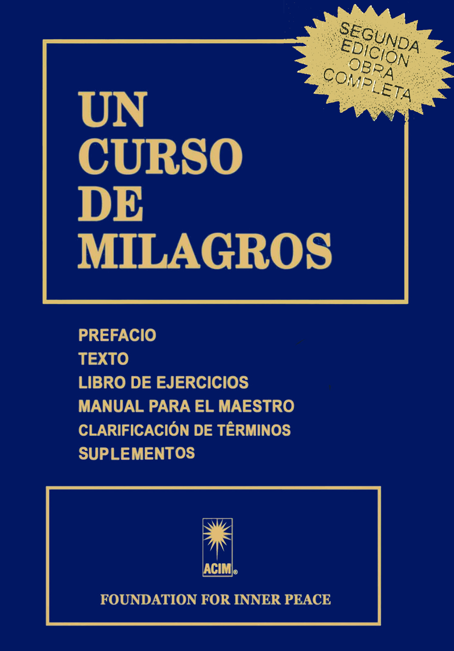 Un curso de milagros (Segunda edición obra completa)