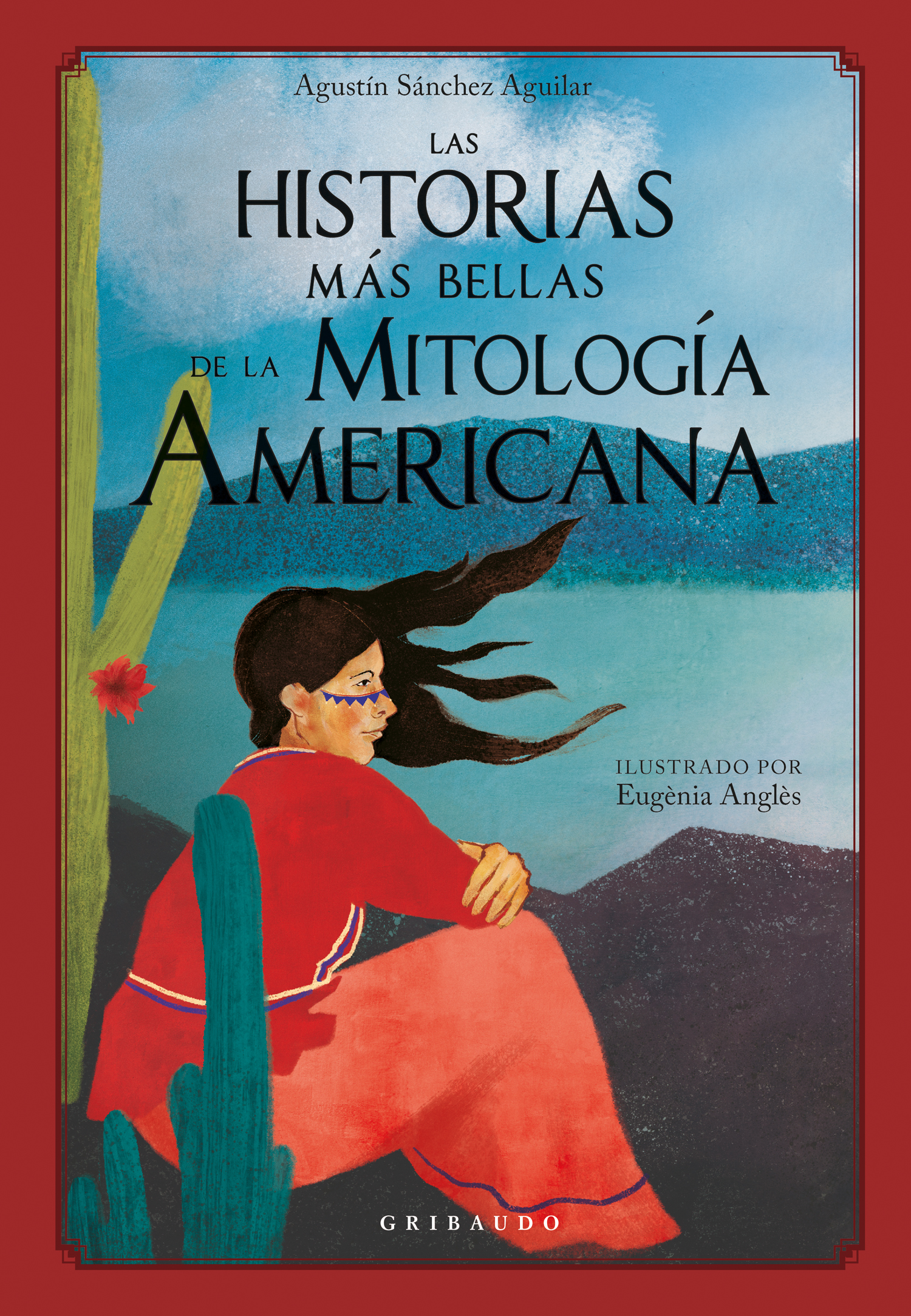 Las historias más bellas de la mitología americana