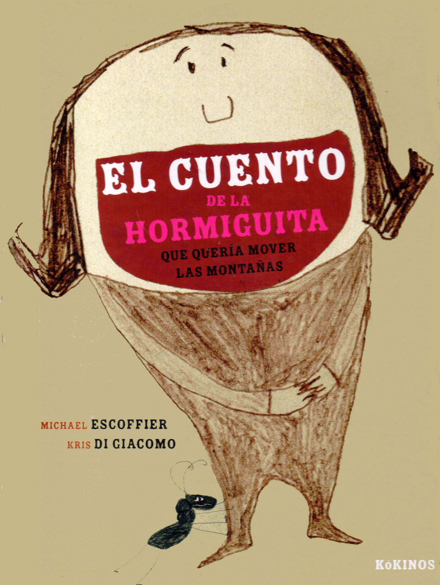El cuento de la hormiguita que queria mover las montañas