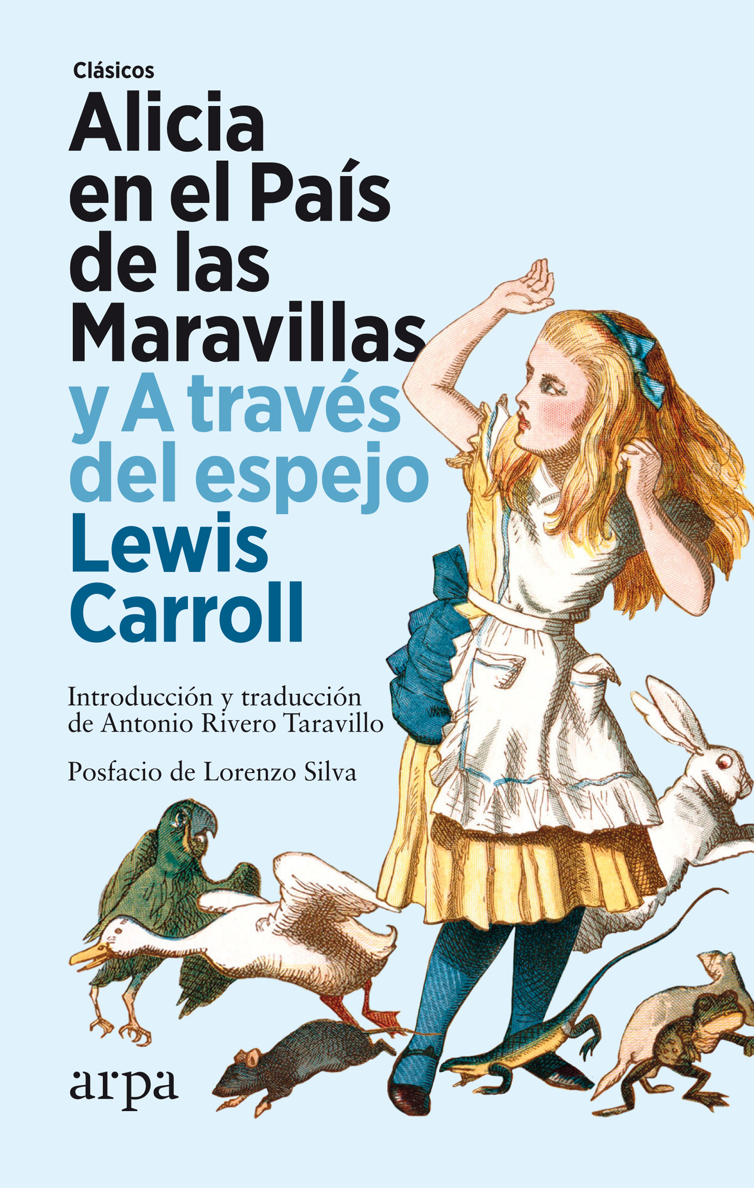 Alicia en el País de las Maravillas y A través del espejo