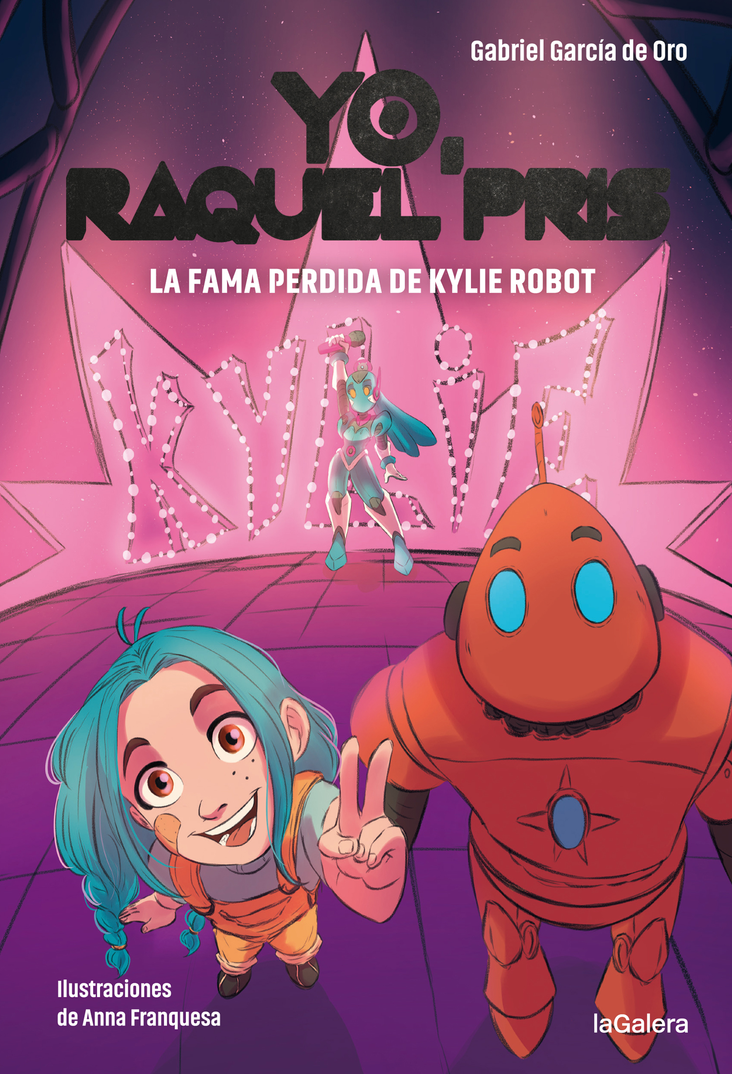 Raquel Pris 2. La fama perdida de Kylie Robot