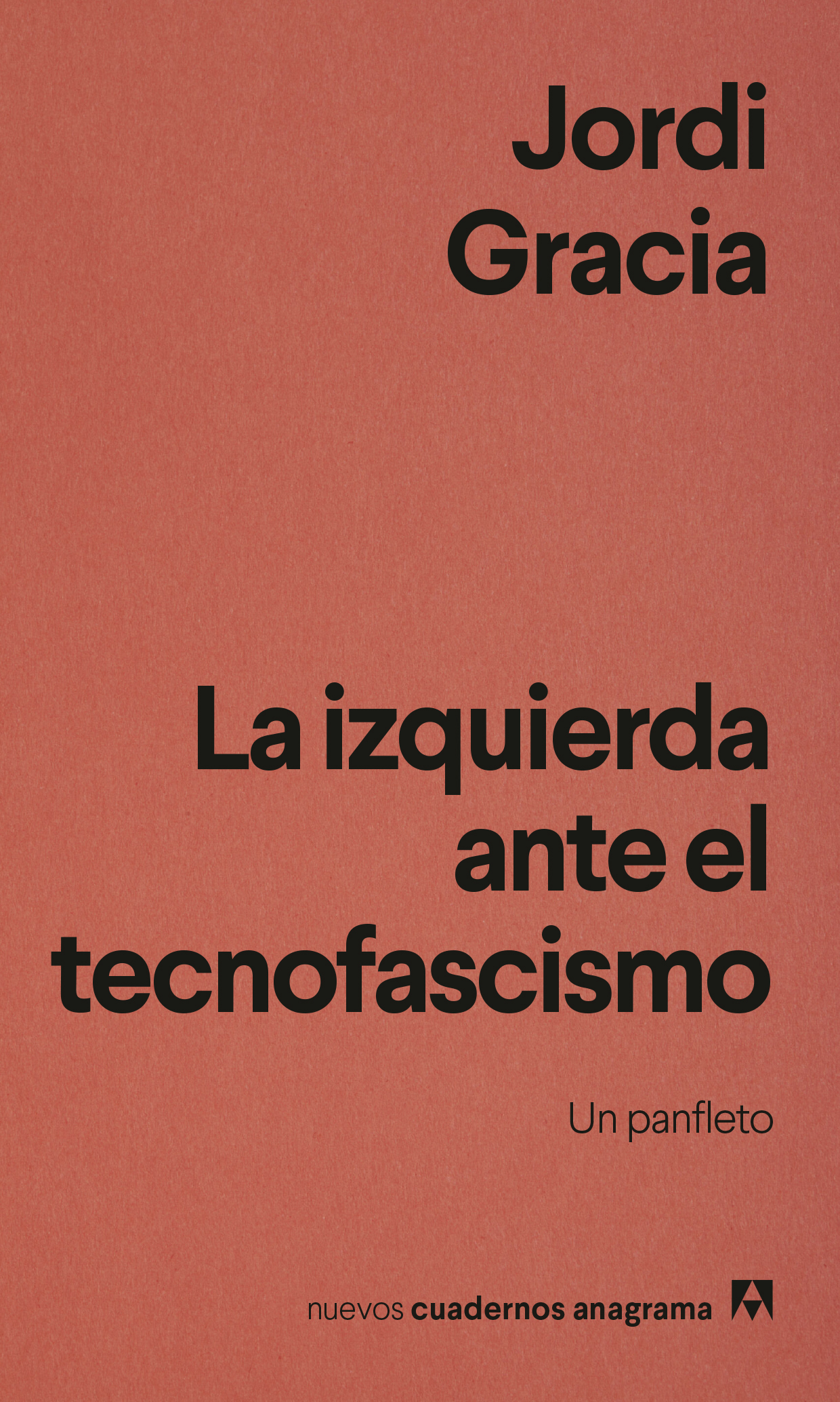 IZQUIERDA ANTE EL TECNOFASCISMO, LA