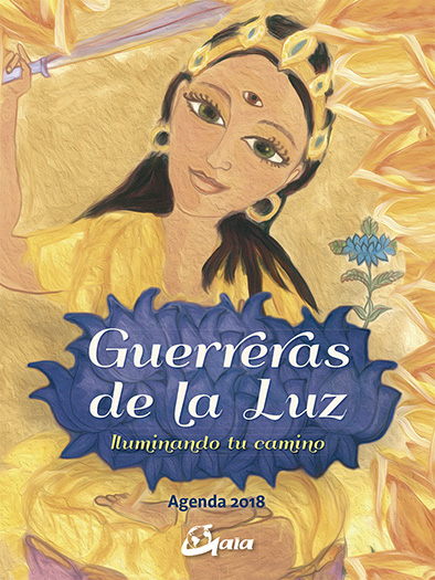 AGENDA 2018. GUERRERAS DE LA LUZ. ILUMINANDO TU CAMINO