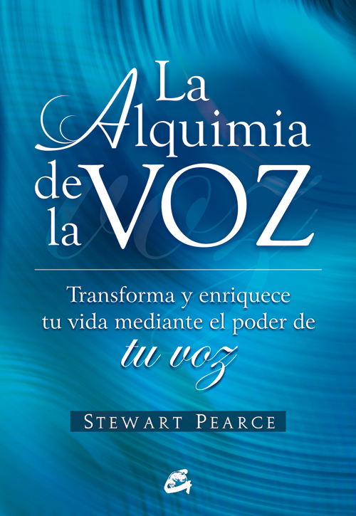 ALQUIMIA DE LA VOZ, LA