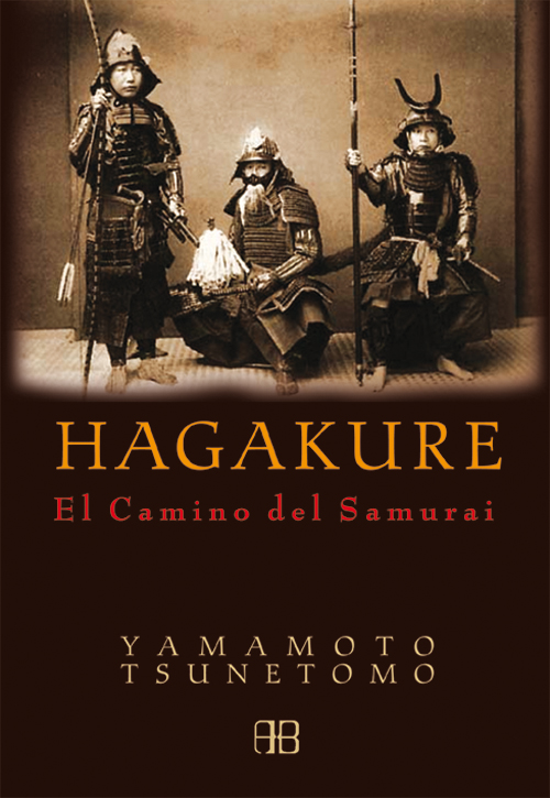 HAGAKURE,CAMINO DEL SAMURAI