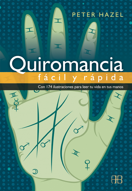 QUIROMANCIA, FACIL Y RAPIDA