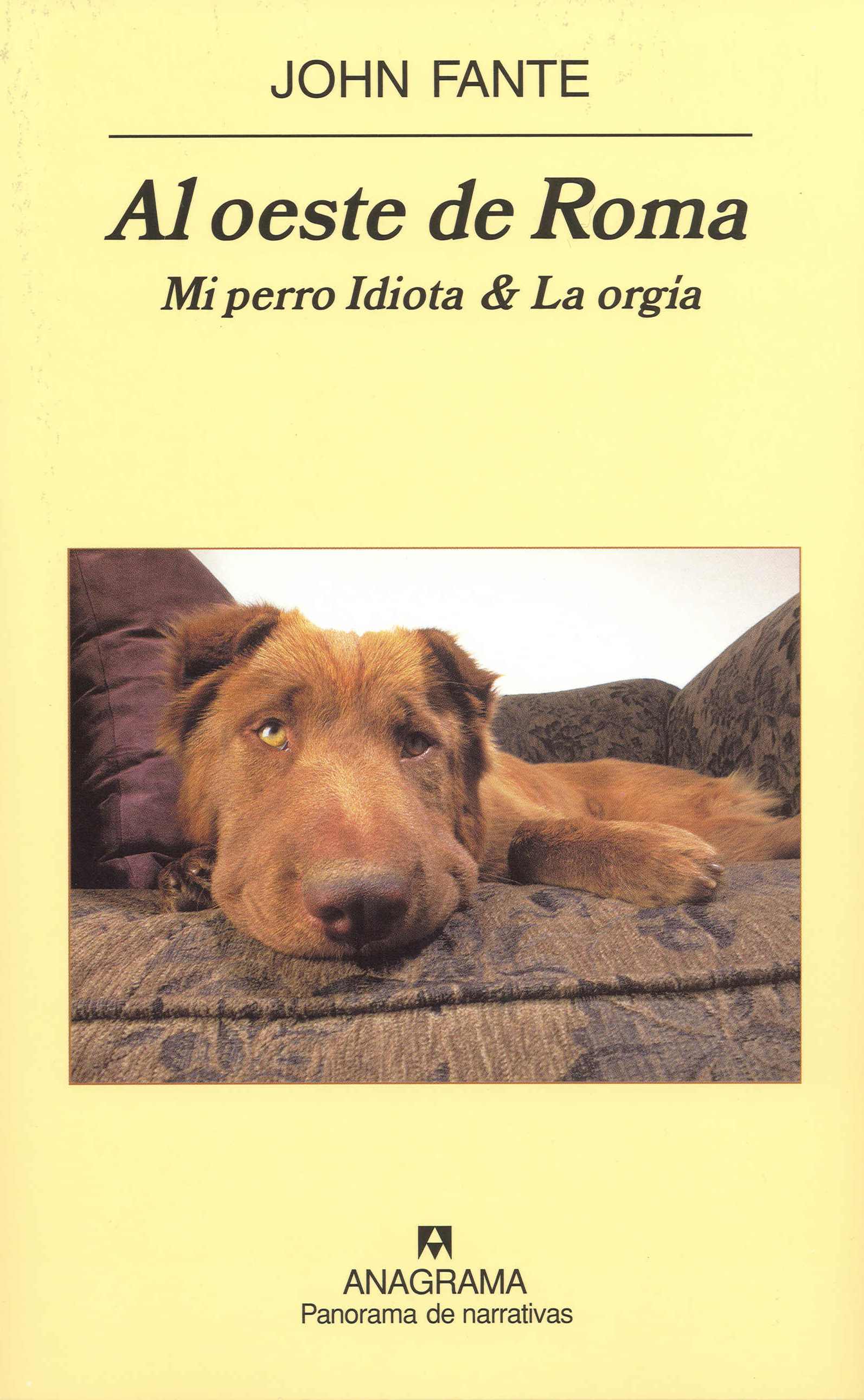 AL OESTE DE ROMA.LA ORGIA & MI