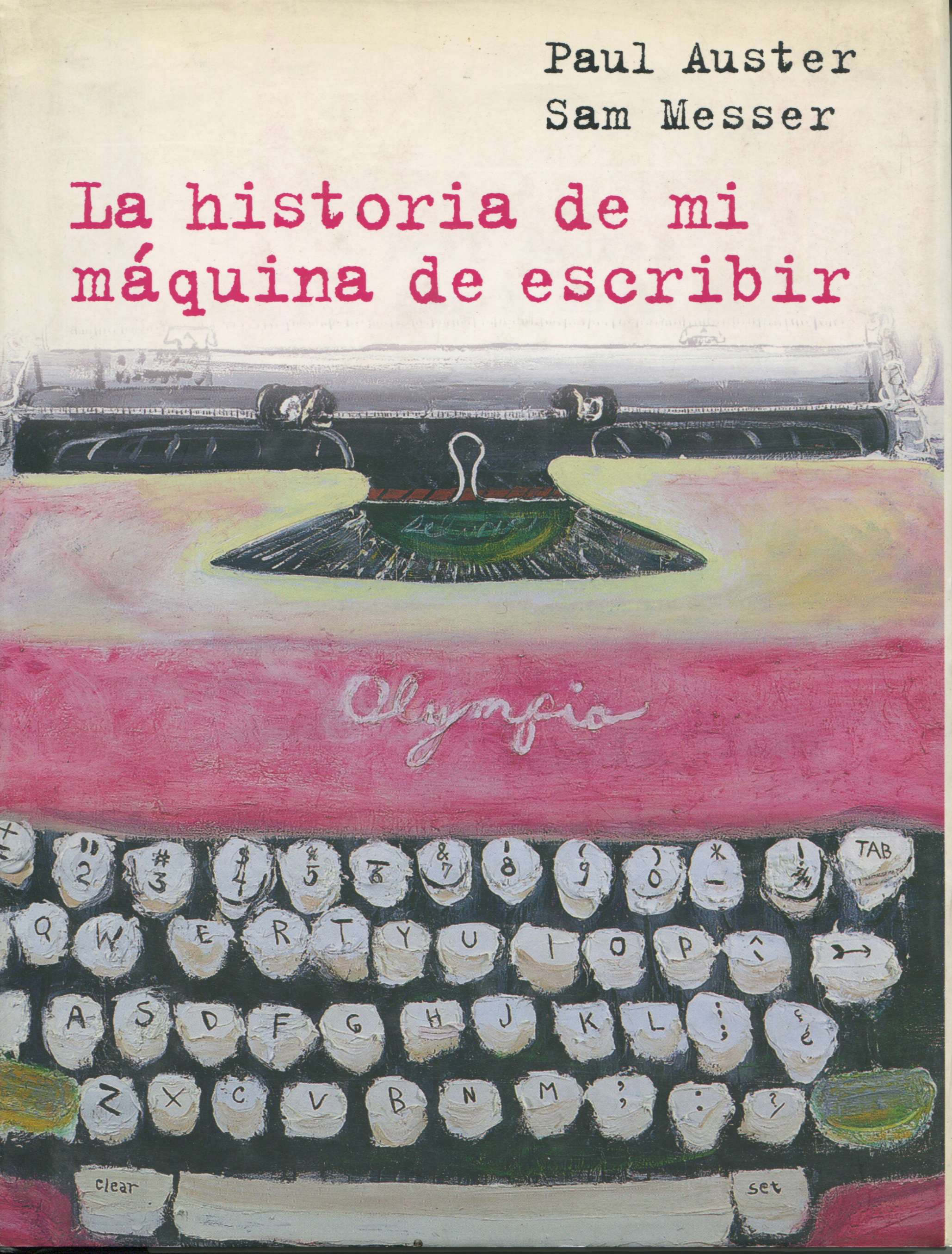 HISTORIA DE MI MAQUINA ESCRIBIR, LA