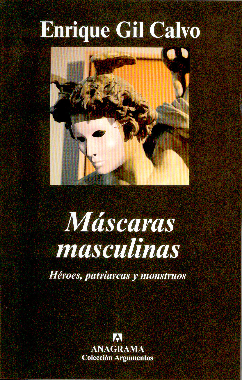 MASCARAS MASCULINAS.HEROES,PATRIARCAS Y