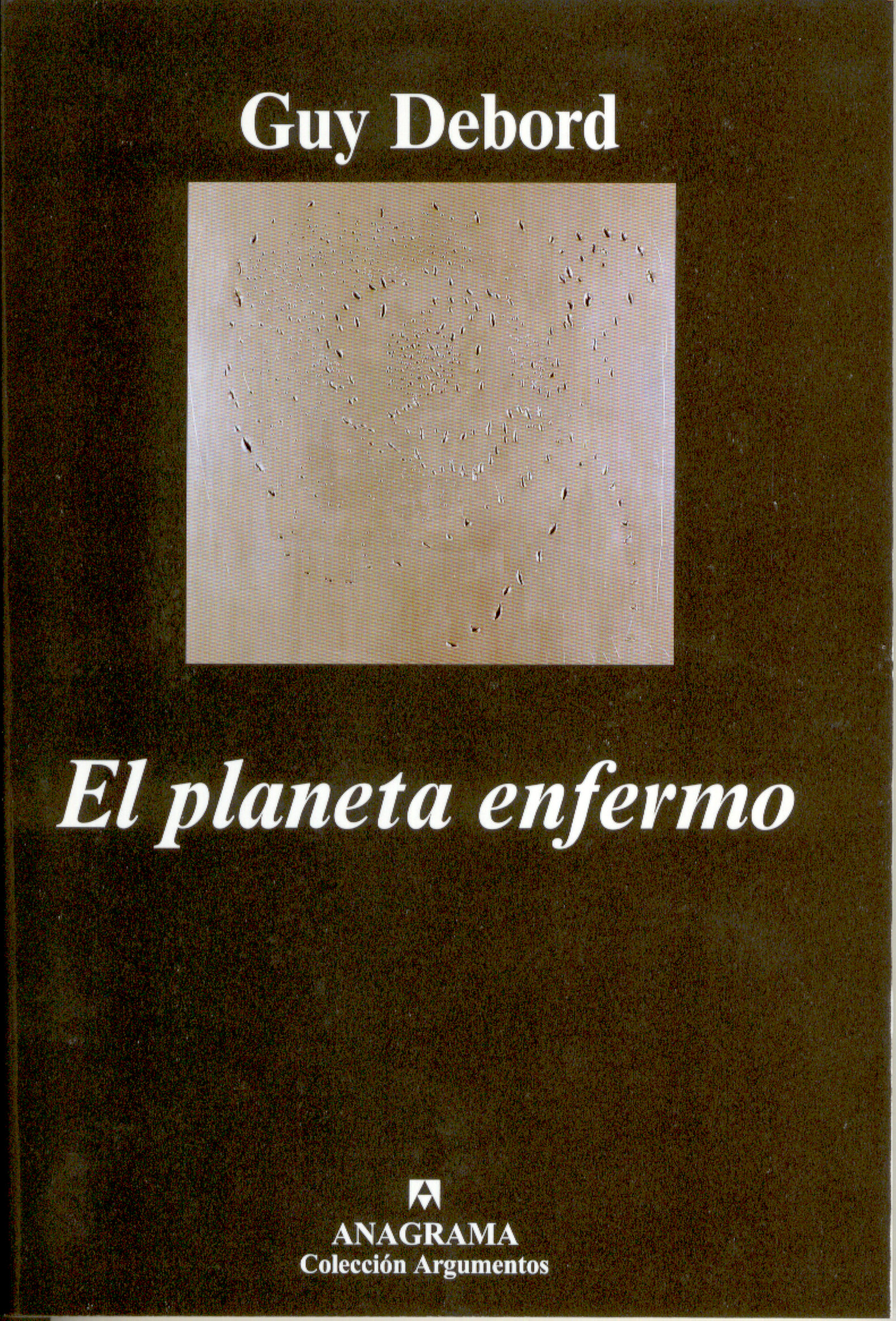 PLANETA ENFERMO, EL
