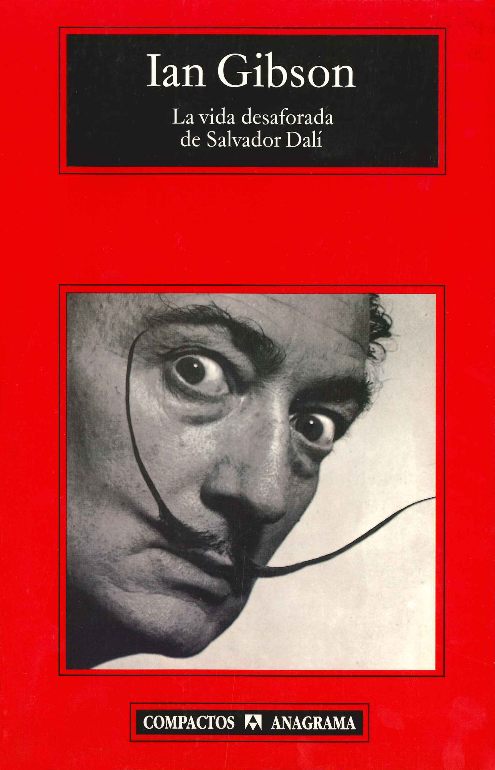 VIDA DESAFORADA DE SALVADOR DALI